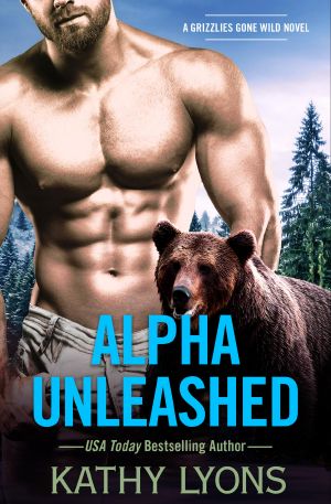 [Grizzlies Gone Wild 04] • Alpha Unleashed